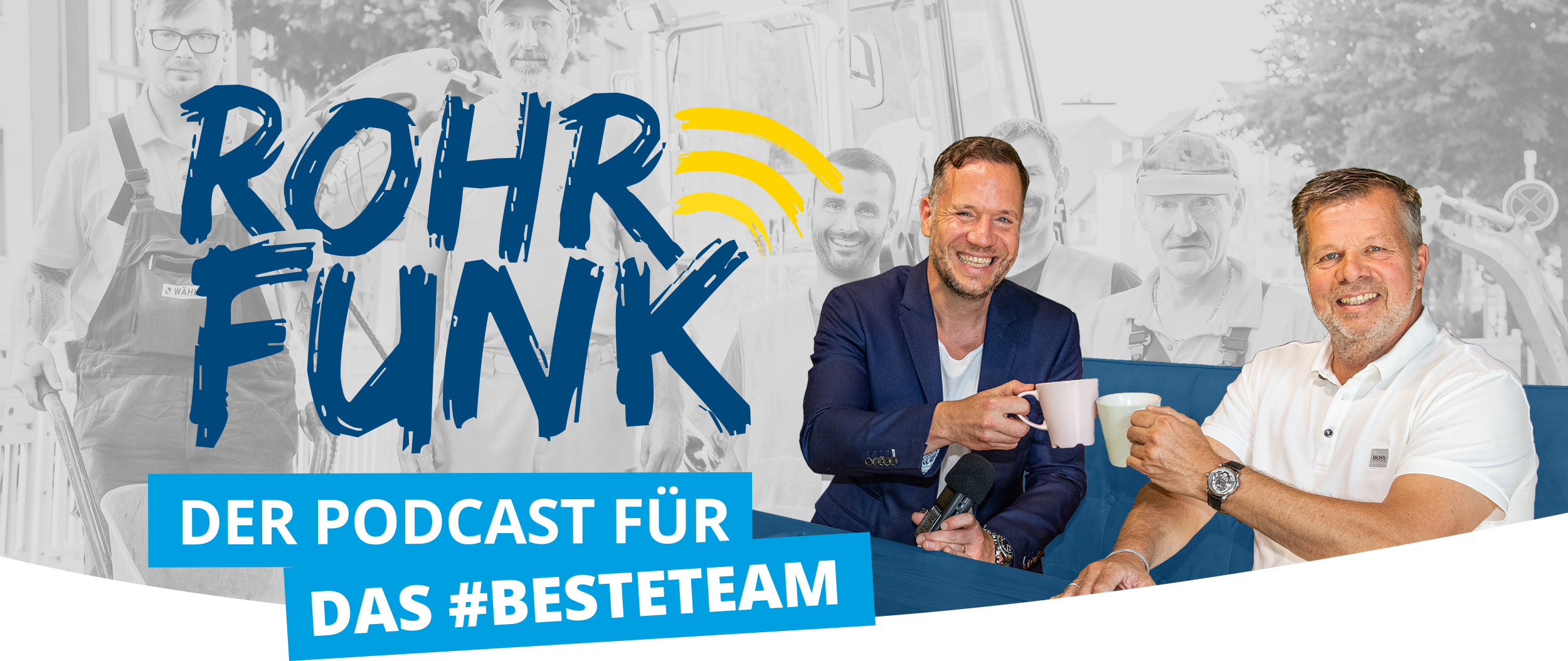 ROHRFUNK - Der Podcast für das BESTE TEAM